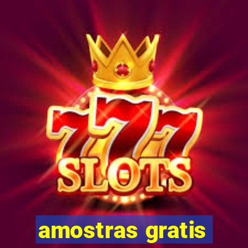 amostras gratis